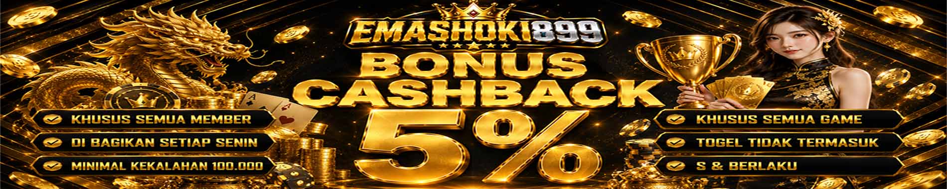 Bonus Cashback Up 5% EMASHOKI899